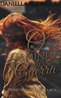 Livro BORBOLETAS - O CAMINHO DA GUERRA
