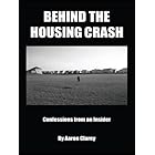 Behind the Housing Crash