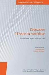 L' Education à l'heure du numérique