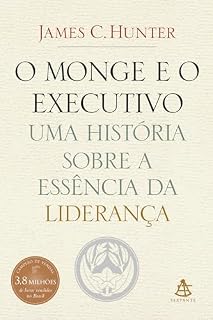 Livro O monge e o executivo: Uma história sobre a essência da liderança