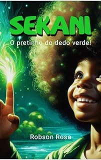 Livro Sekani O Pretinho do Dedo Verde