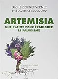 Artemisia : Une plante pour éradiquer le paludisme by