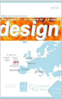 Livro As origens do desenho (The origins of design): O livro mais atualizado de design de todo o mundo (The most updated book about design of all world)