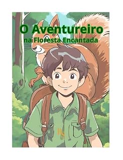 Livro O Aventureiro e a Floresta Encantada