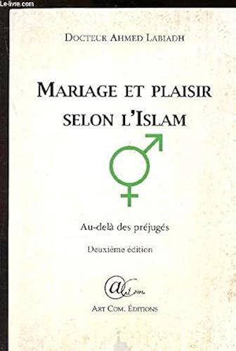 Download MARIAGE ET PLAISIR SELON L'ISLAM. Au-delà des préjugés PDF