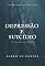 Livro Depressão e Suicídio: Testemunho