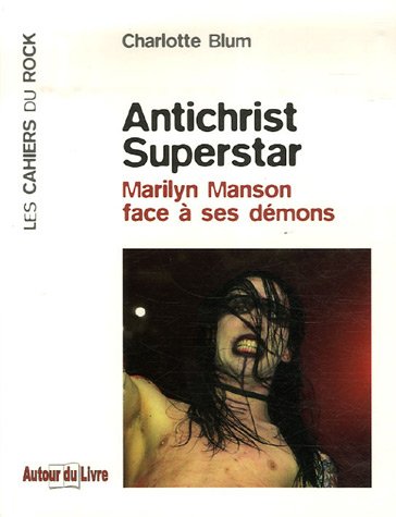 Antichrist Superstar (French Edition) by (Paperback)