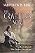 The Crafter's Son: Book One of the Exciting New Coming of Age Epic Fantasy Series, The Crafter Chron by Matthew B. Berg