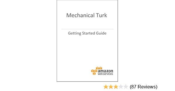 Amazon Com Amazon Mechanical Turk Getting Started Guide Ebook - follow the author amazon web services