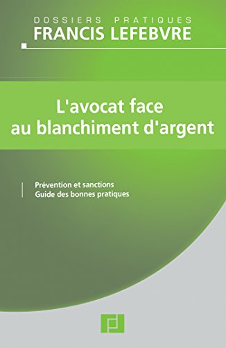 L' avocat face au blanchiment d'argent
