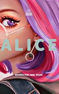 Livro ALICE: Descobrindo o seu Mundo