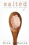 Lacey Luzzi: Salted: A humorous, cozy mystery! (Lacey Luzzi Mafia Mysteries) (Volume 3)