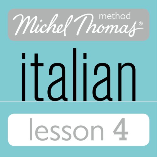 Michel Thomas Beginner Italian Lesson 4