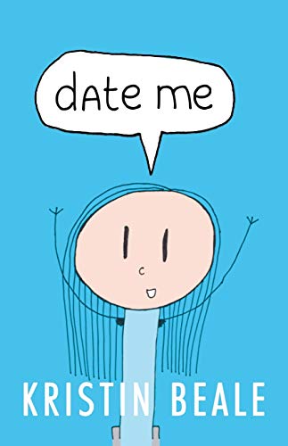 Date Me by Kristin Beale