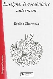 Enseigner le vocabulaire autrement