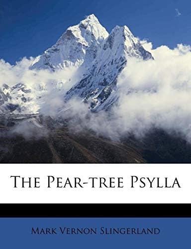 The Pear-Tree Psylla Paperback – Import, 15 Sep 2011