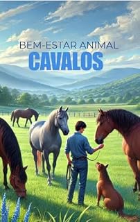 Livro Bem Estar Animal : CAVALOS