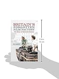 Image de Britain’s Forgotten Film Factory: The Story of Isleworth Studios