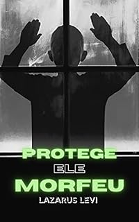 Livro PROTEGE ELE MORFEU