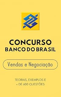 Livro VENDAS E NEGOCIAÇÃO - Concurso Banco do Brasil: Teorias, Exemplos e + de 600 Questões