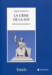 La  crise de la loi