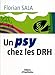 Un psy chez les DRH (ED ORGANISATION) (French Edition) by 