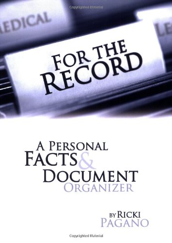 Download For The Record: A Personal Facts & Document Organizer Download For The Record: A Personal Facts & Document Organizer