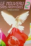 Le Nouveau Sans Frontieres, Level 2 (French Edition) by Philippe Dominique (2006-05-30) by