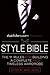 AskMen.com Presents The Style Bible: The 11 Rules for Building a Complete and Timeless Wardrobe (Askmen.com Series Book 2) by James Bassil