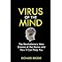 Virus of the Mind: The Revolutionary New Science of the Meme and How It Can Help You