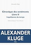 Chronique des sentiments, Tome 2 : Inquiétance du temps by 