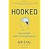 Hooked: How to Build Habit-Forming Products