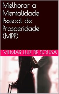 Livro Melhorar a Mentalidade Pessoal de Prosperidade (MPP)