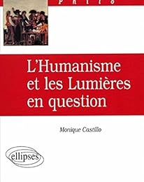 L' humanisme et les Lumières en question