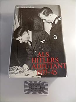 Als Hitlers Adjutant 1937 45 Amazon Co Uk Below Nicolaus Von 9783775809986 Books