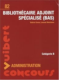 Bibliothécaire adjoint spécialisé, BAS