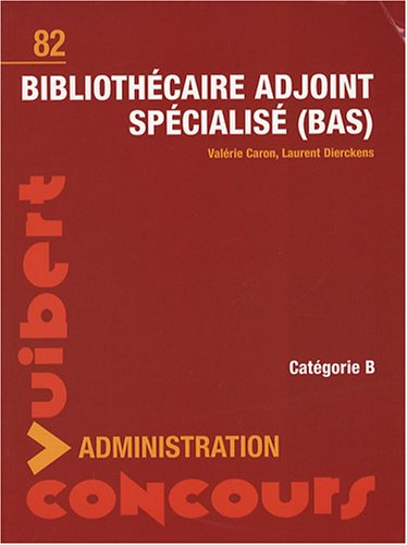 Bibliothécaire adjoint spécialisé, BAS