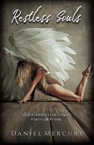 Restless Souls by Daniel Mercury