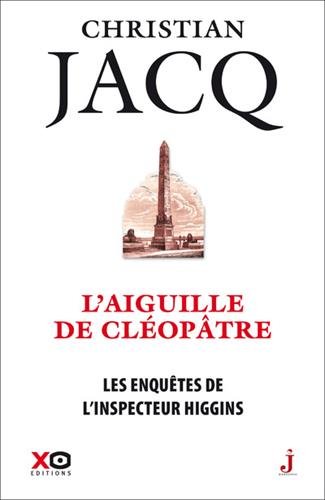 Les enquêtes de l'inspecteur Higgins: [25]: L'aiguille de Cléopâtre