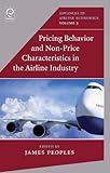 Image de 3: Pricing Behavior and Non-Price Characteristics in the Airline Industry (Advances in Airline Economics)