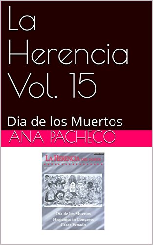 La Herencia Vol. 15: Dia de los Muertos
