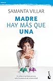 Madre hay más que una by