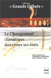 Le  changement climatique dans tous ses états