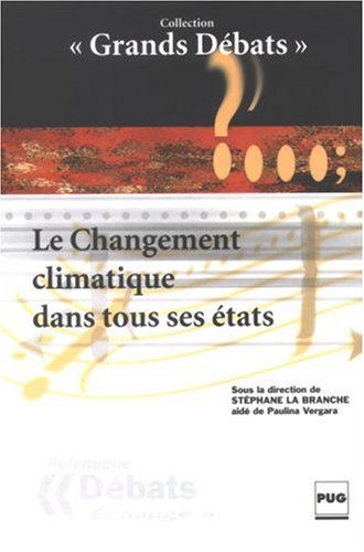 Le  changement climatique dans tous ses états