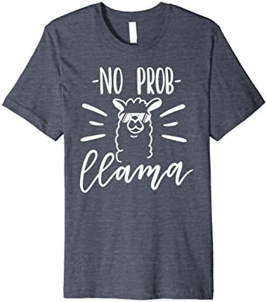 Mens No Prob Llama Mom Shirt with Saying Funny Gift Medium Heather Blue