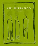 Ani DiFranco: Verses by Ani DiFranco