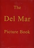 The Del Mar Picture Book, Pluth, Lisa Ann, 0974682128
