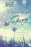 365 Moments of Grace (365 Book Series) (Volume 2) by 
