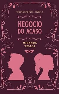 Livro Negócio do Acaso (Acordos Livro 2)