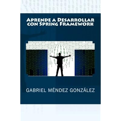 Aprende a Desarrollar con Spring Framework